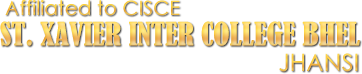ST. XAVIER INTER COLLEGE BHEL, JHANSI